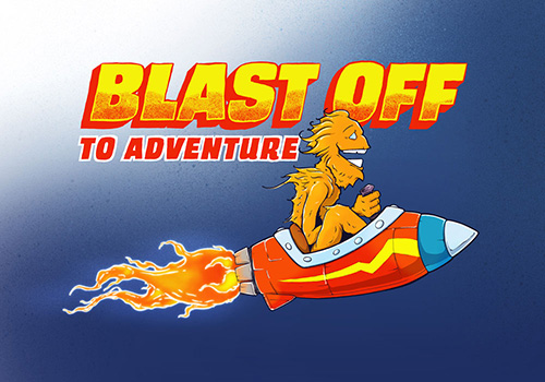 Big Foot riding a rocket into space with the text Blast off to Adventure