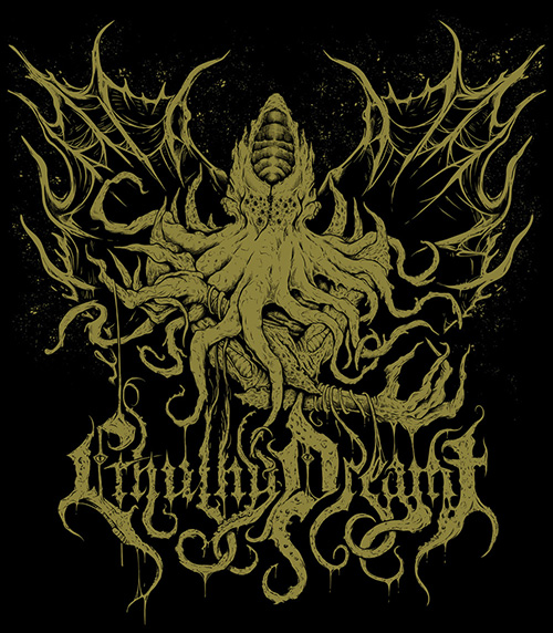 Cthulhu standing ominously with the band name Cthulhu Dreamt underneath